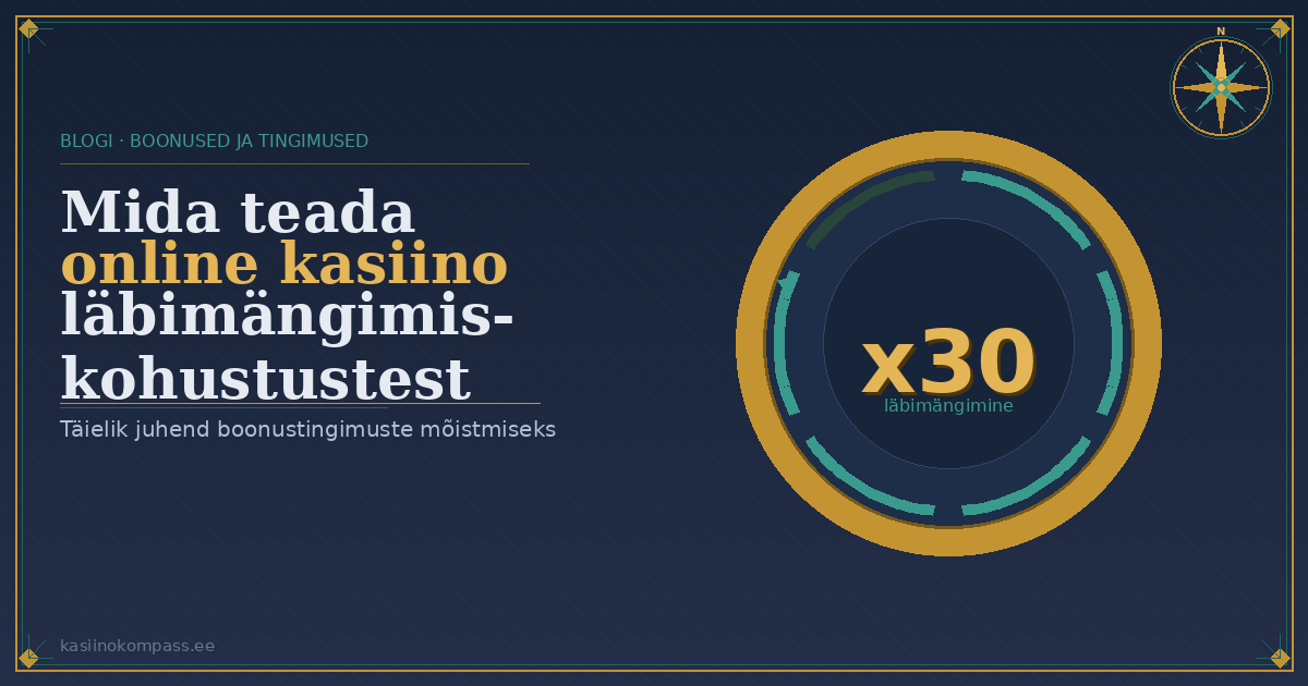 Mida teada online kasiino läbimängimiskohustustest
