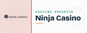 Ninja Casino arvustus